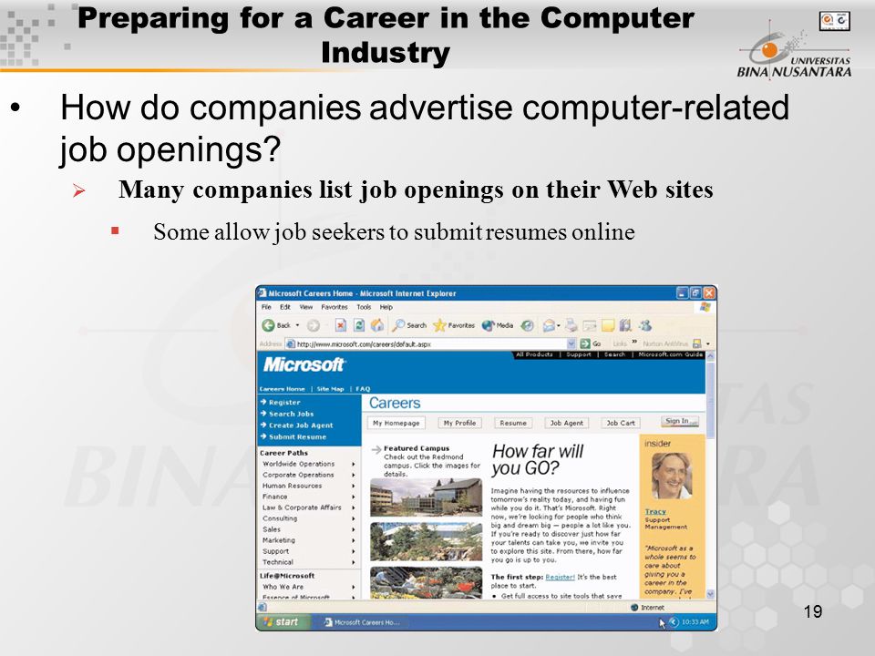 19 Preparing for a Career in the Computer Industry How do companies advertise computer-related job openings.