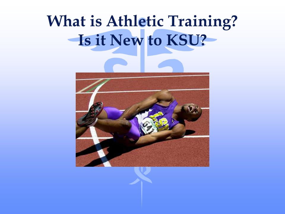 What is Athletic Training Is it New to KSU