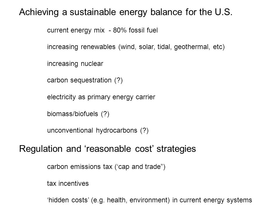 Achieving a sustainable energy balance for the U.S.