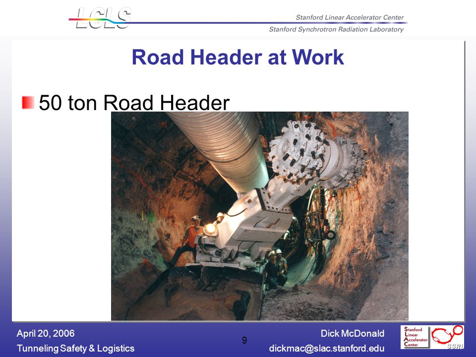Dick McDonald Tunneling Safety & April 20, Road Header at Work 50 ton Road Header