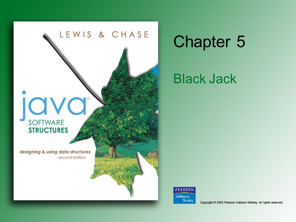 Chapter 5 Black Jack