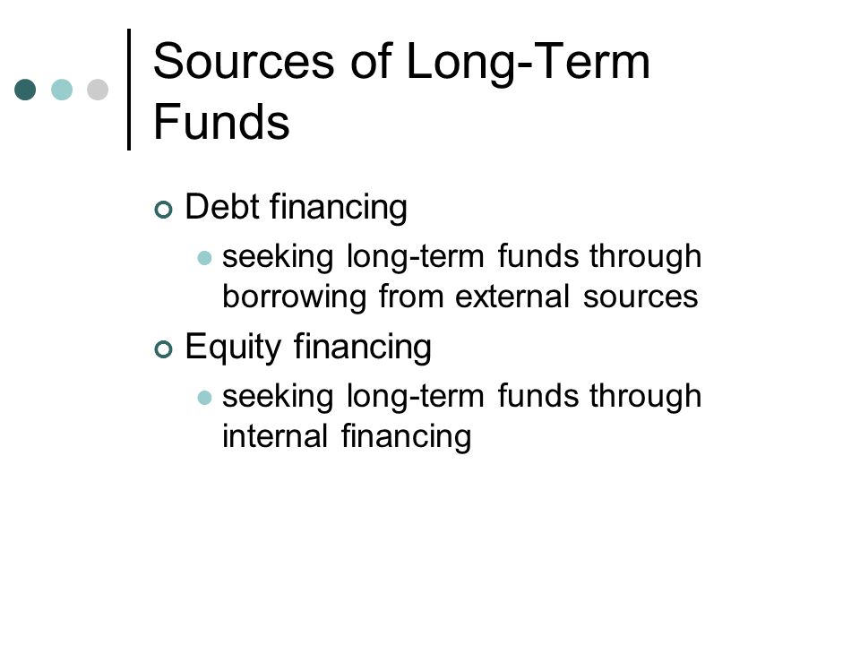 Sources of Short-Term Funds Allows firms to cover operational expenses and implement short-term plans Trade credit Secured and unsecured loans Commercial paper Factoring accounts receivable