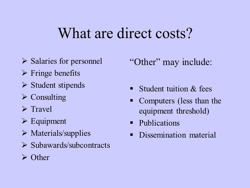 What are direct costs.