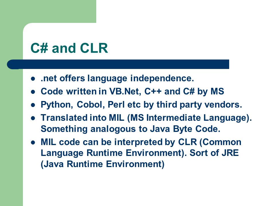 .net offers language independence.
