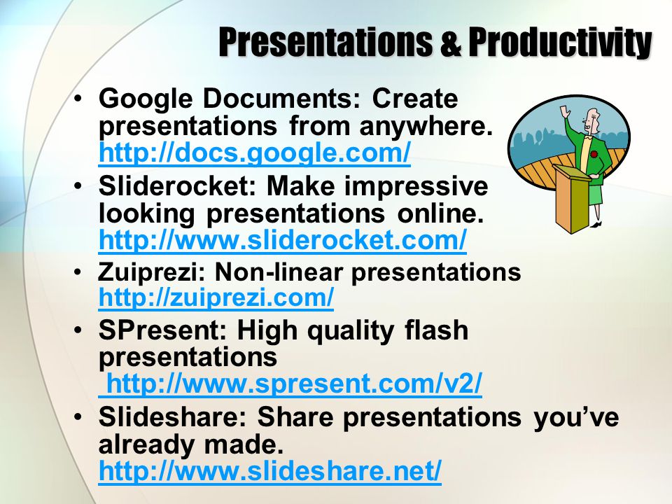 Presentations & Productivity Google Documents: Create presentations from anywhere.