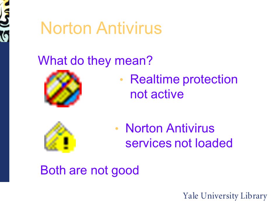 Norton Antivirus What do they mean.