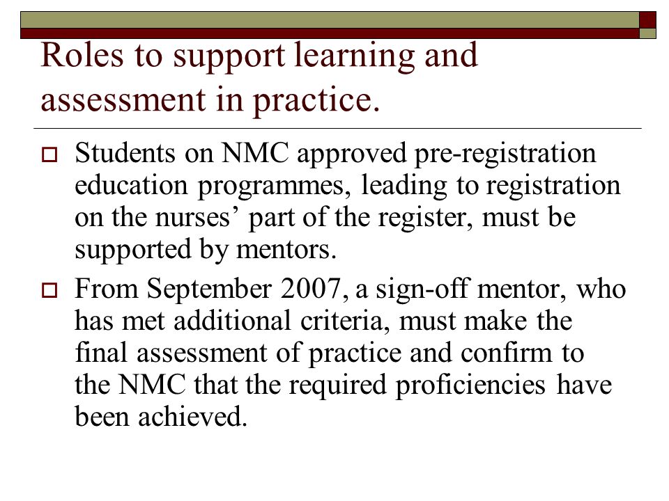 Roles to support learning and assessment in practice.