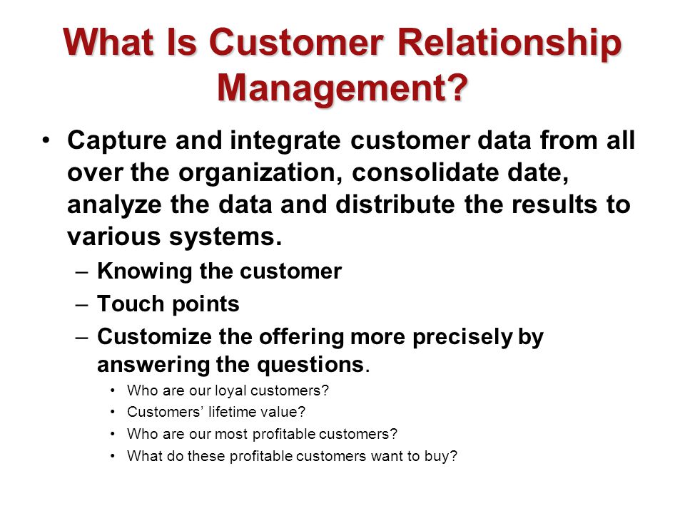 What Is Customer Relationship Management.
