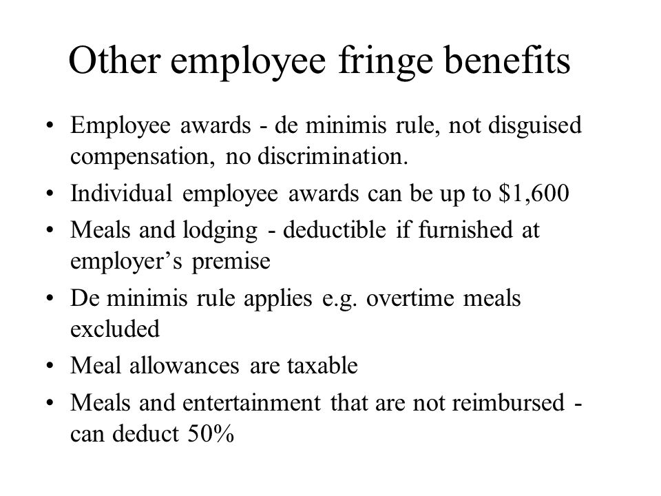 Other employee fringe benefits Employee awards - de minimis rule, not disguised compensation, no discrimination.
