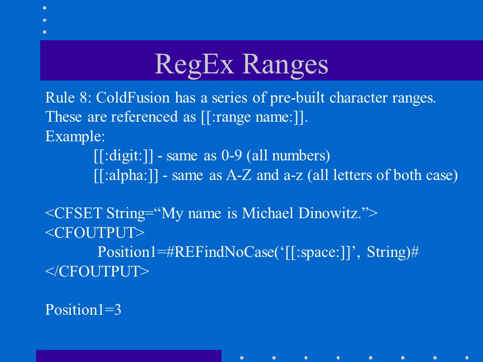 Regular Expressions In ColdFusion and Studio. Definitions String - Any  collection of 0 or more characters. Example: “This is a String” SubString -  A segment. - ppt download