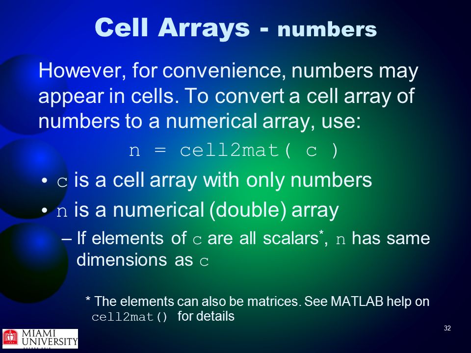 MATLAB Cell Arrays Greg Reese, Ph.D Research Computing Support Group  Academic Technology Services Miami University. - ppt download