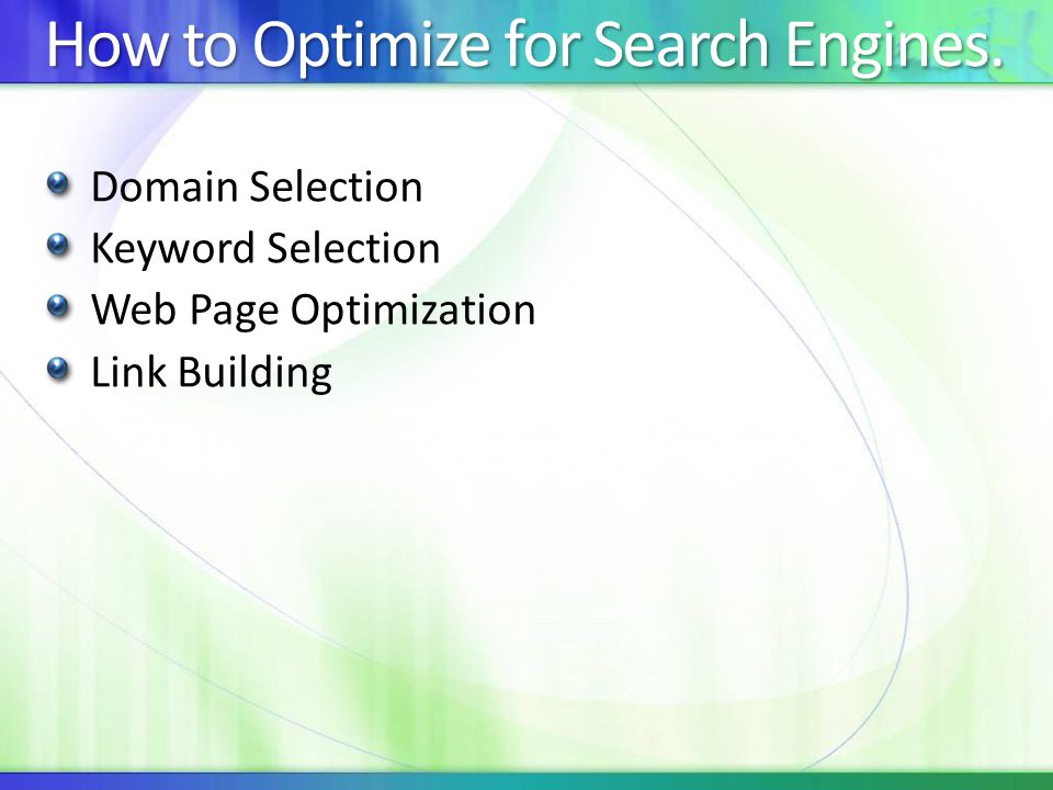 How to Optimize for Search Engines.