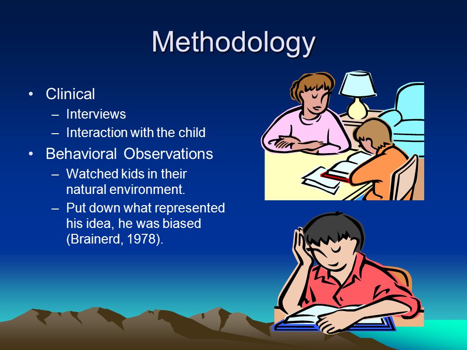Methodology Clinical –Interviews –Interaction with the child Behavioral Observations –Watched kids in their natural environment.