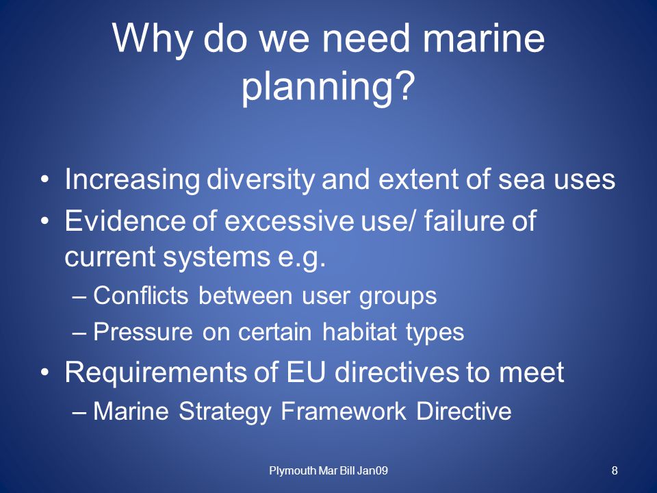 Why do we need marine planning.