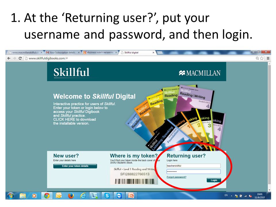 1. At the ‘Returning user ’, put your username and password, and then login.