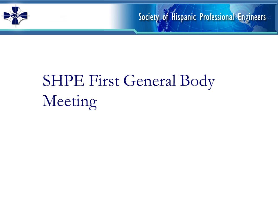 SHPE First General Body Meeting. Agenda Q & A / Reflections and Wrapup SHPE CONFERENCES