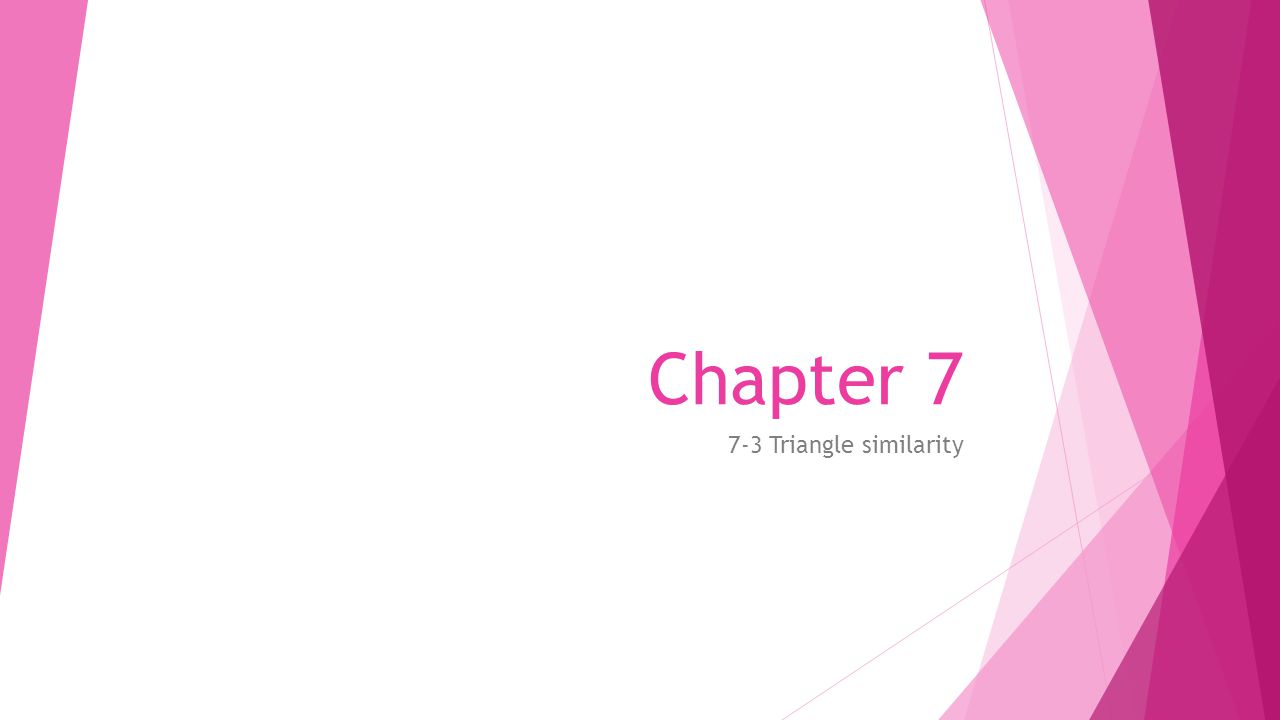 Chapter Triangle similarity