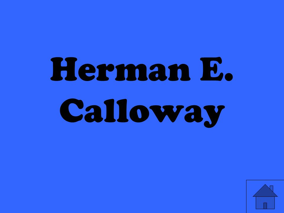 Herman E. Calloway