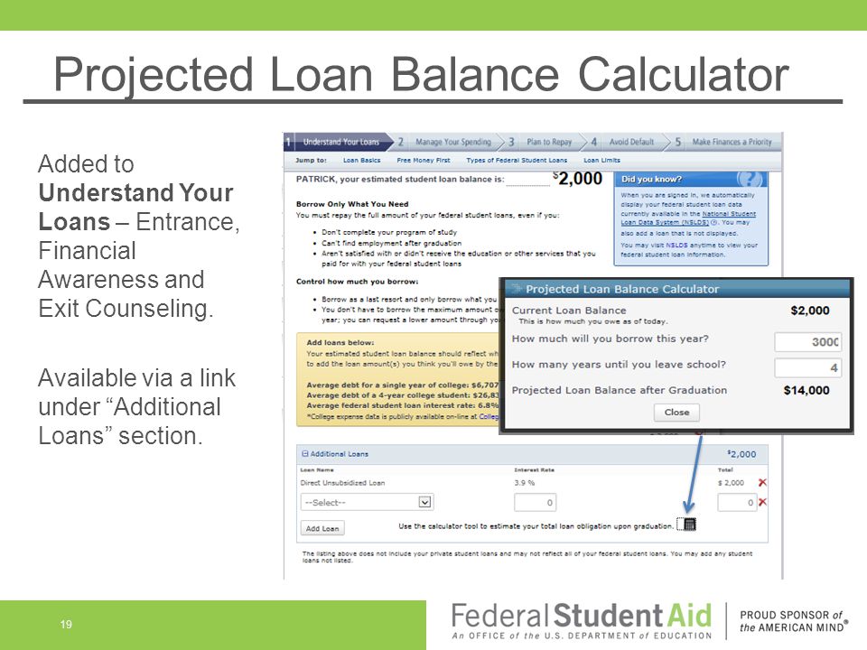 Projected Loan Balance Calculator Added to Understand Your Loans – Entrance, Financial Awareness and Exit Counseling.