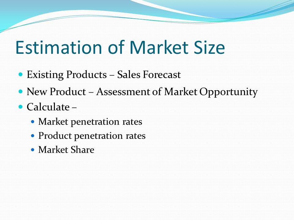 estimation of market size existing products sales forecast new new product sales