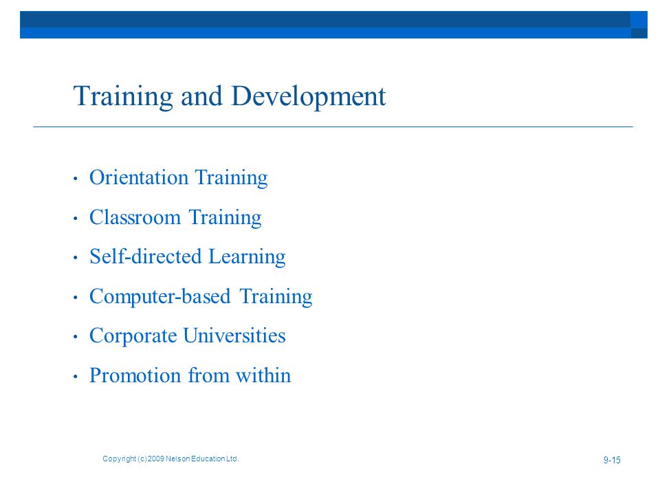 Training and Development Copyright (c) 2009 Nelson Education Ltd.