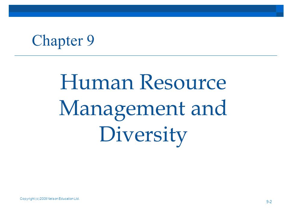 Chapter Human Resource Management and Diversity Copyright (c) 2009 Nelson Education Ltd.