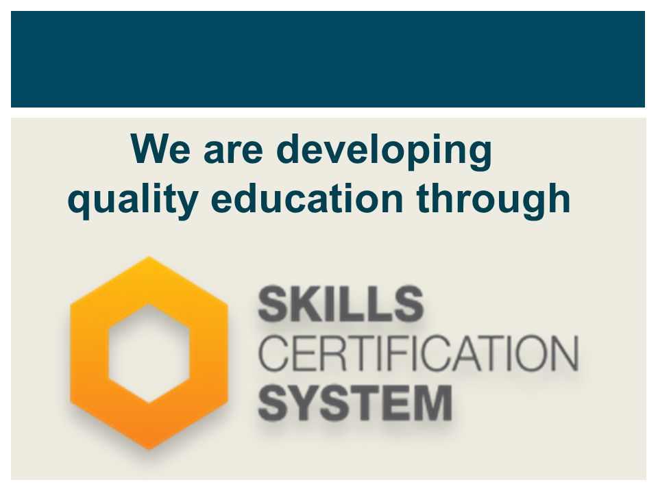 We are developing quality education through