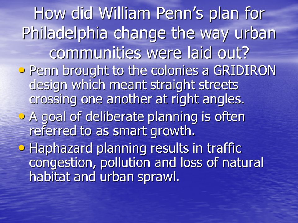 How did William Penn’s plan for Philadelphia change the way urban communities were laid out.