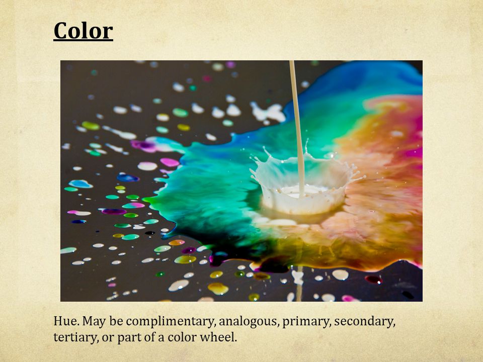 Color Hue. May be complimentary, analogous, primary, secondary, tertiary, or part of a color wheel.