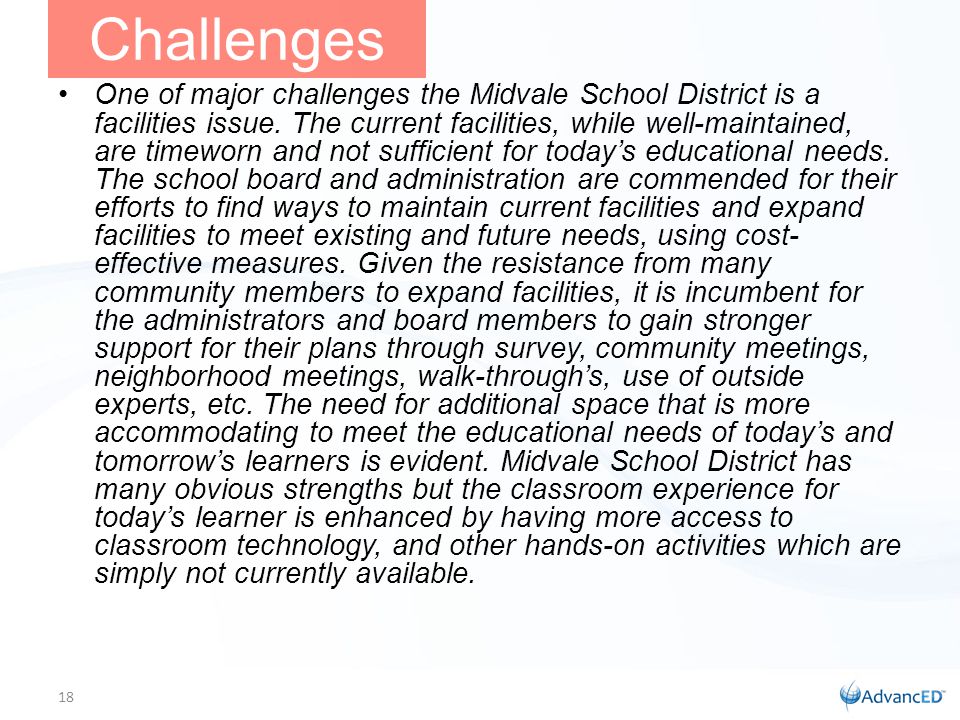 One of major challenges the Midvale School District is a facilities issue.