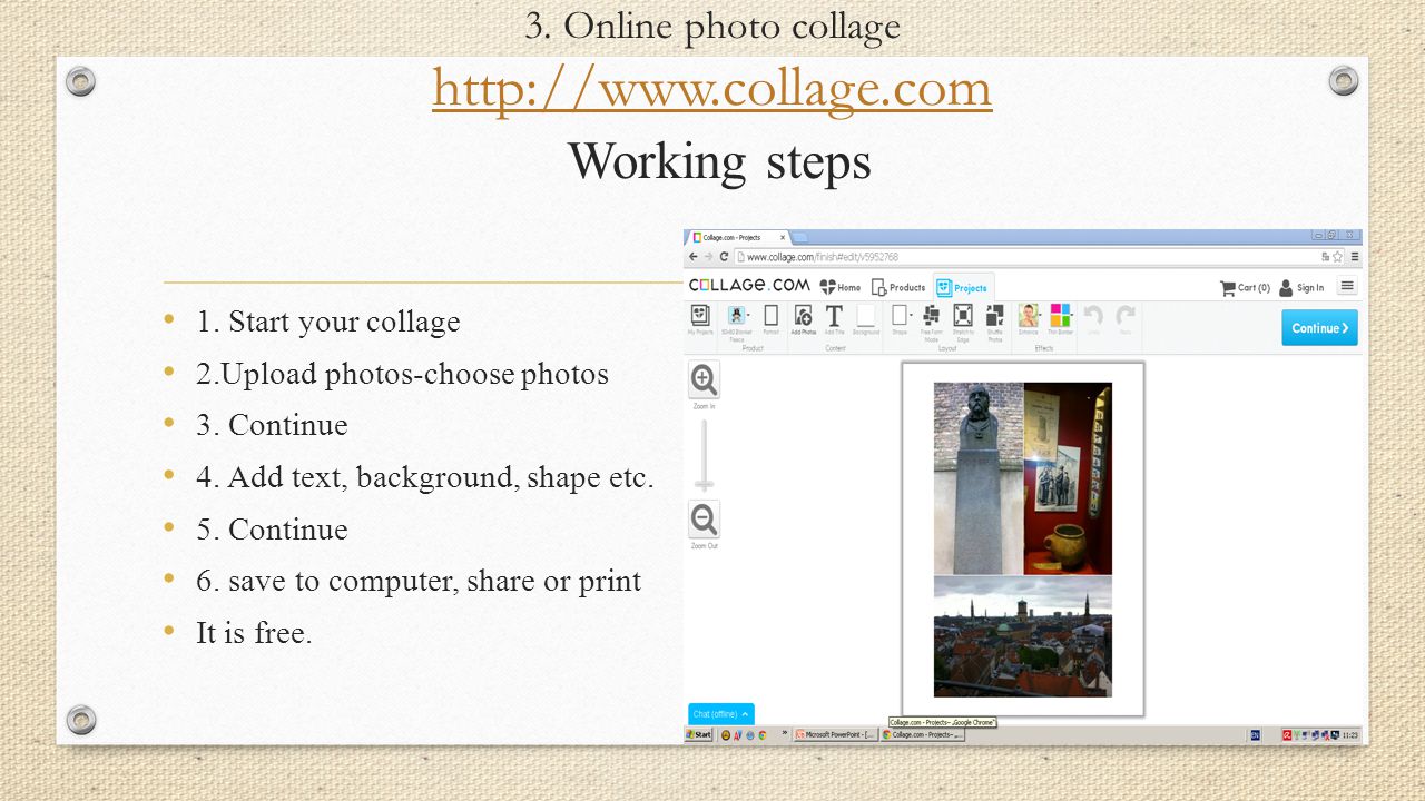3. Online photo collage   Working steps   1.