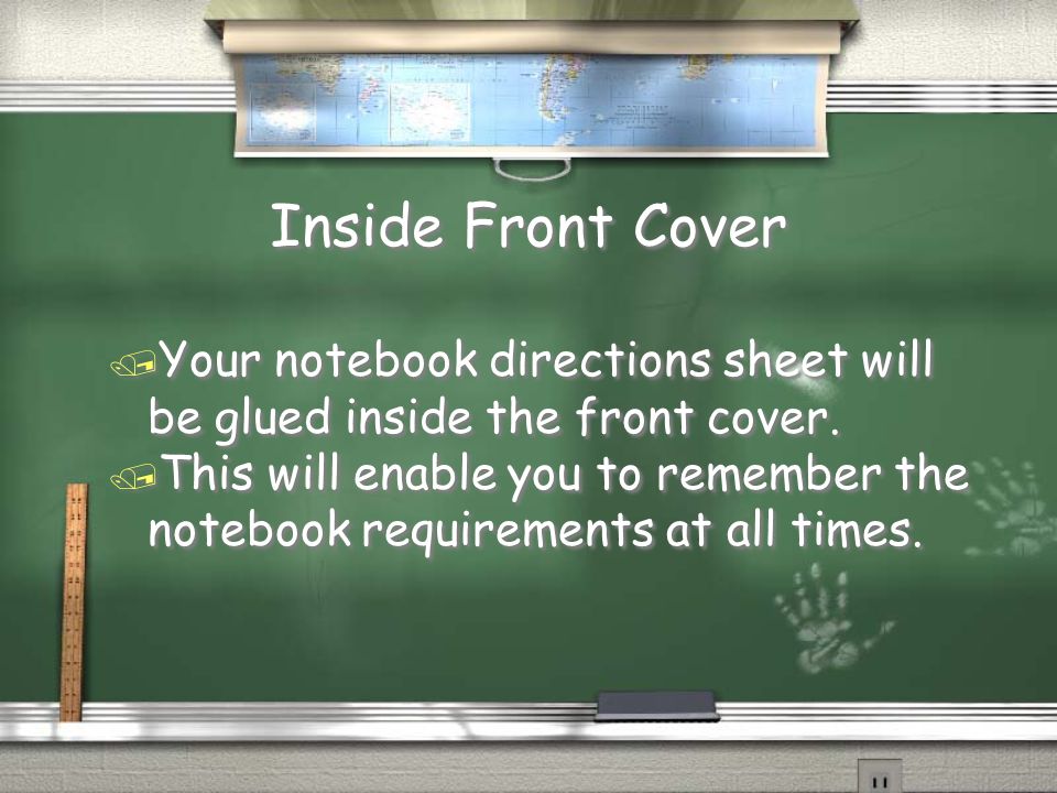Inside Front Cover / Your notebook directions sheet will be glued inside the front cover.