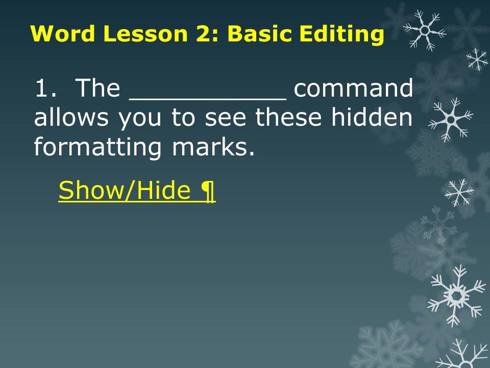Word Lesson 2: Basic Editing 1.