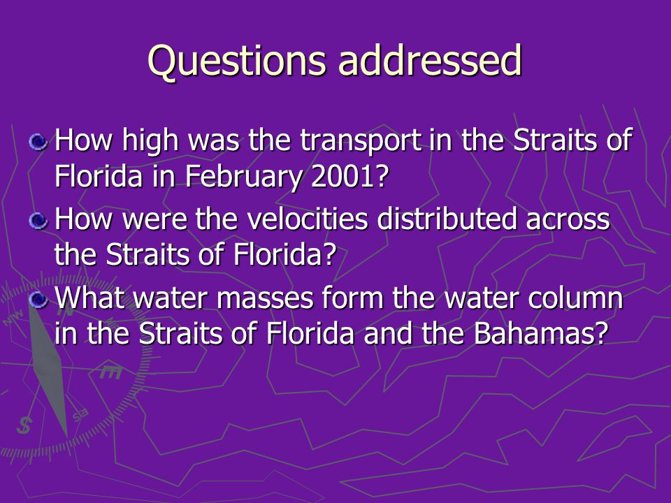 Questions addressed How high was the transport in the Straits of Florida in February 2001.