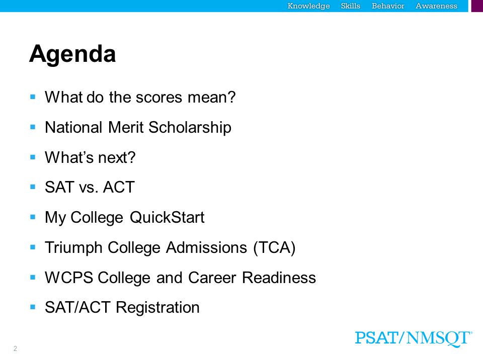 2 Agenda  What do the scores mean.  National Merit Scholarship  What’s next.