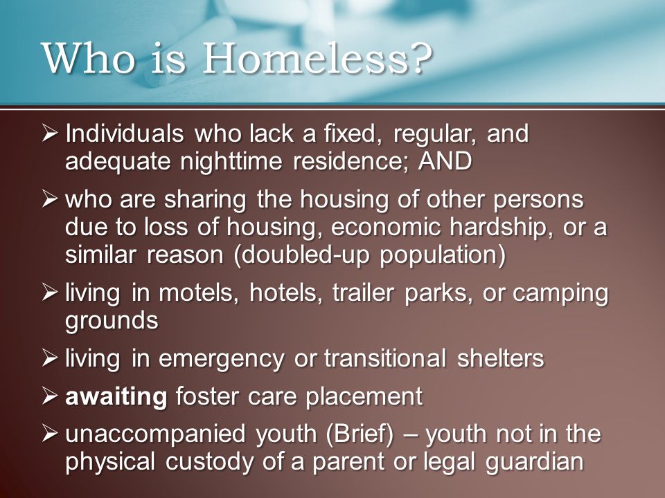 Who is Homeless.