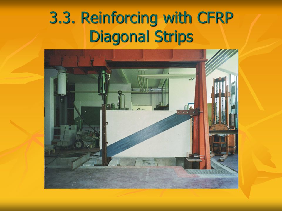 3.3. Reinforcing with CFRP Diagonal Strips