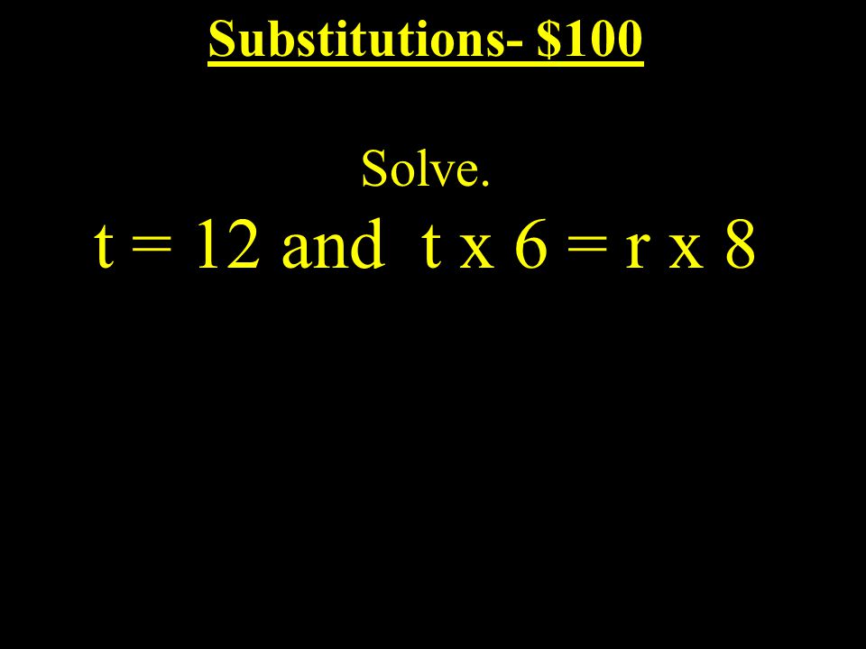 C3-$100 Answer: A = -6 and B = -3