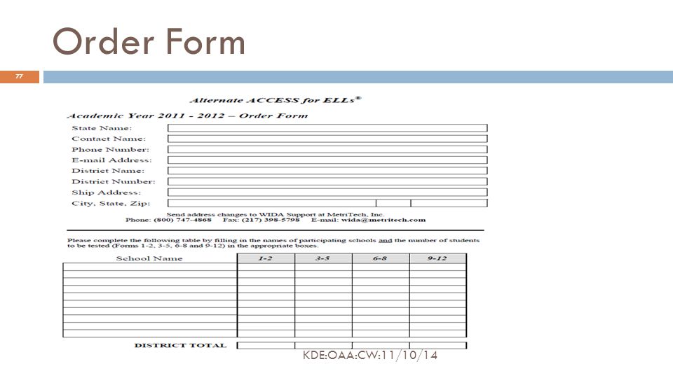 Order Form 77 KDE:OAA:CW:11/10/14