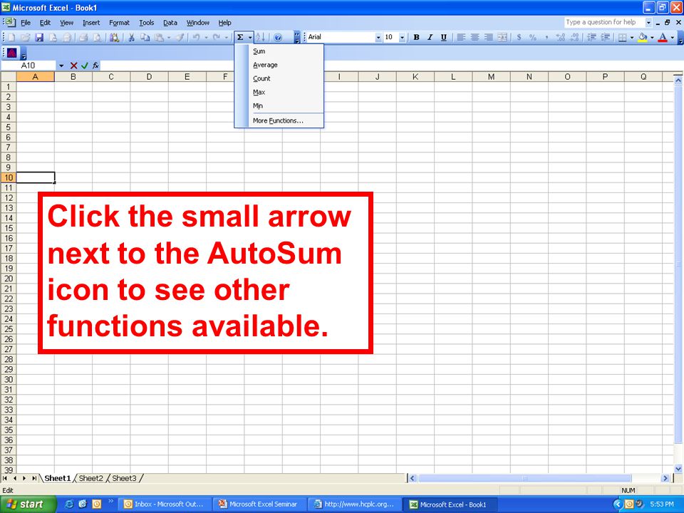 Click the small arrow next to the AutoSum icon to see other functions available.