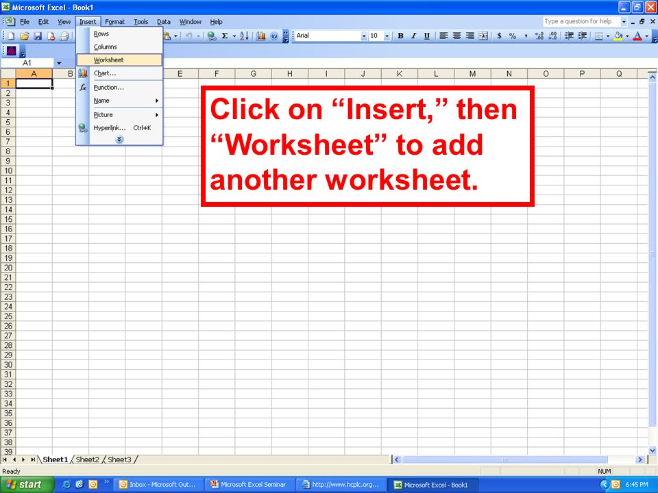 Click on Insert, then Worksheet to add another worksheet.