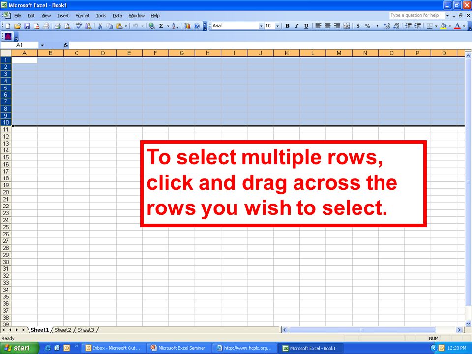 To select multiple rows, click and drag across the rows you wish to select.