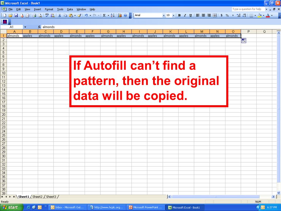 If Autofill can’t find a pattern, then the original data will be copied.