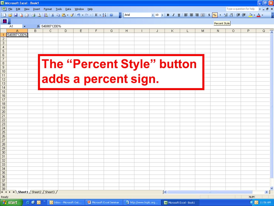 The Percent Style button adds a percent sign.
