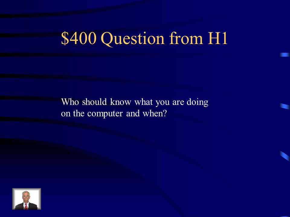$300 Answer from H1 They can find you