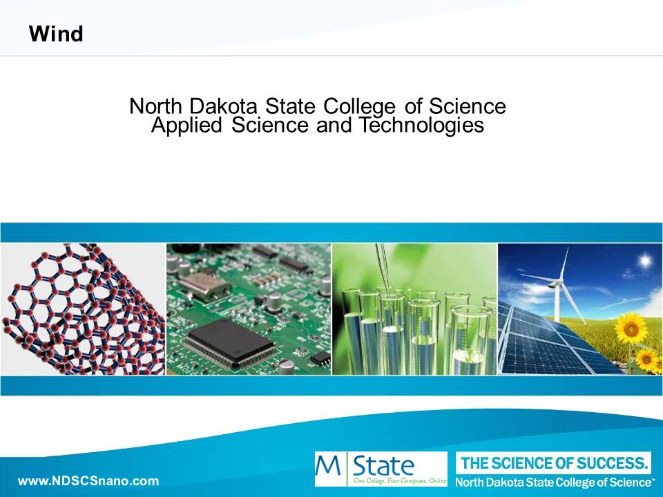 Wind North Dakota State College of Science Applied Science and Technologies