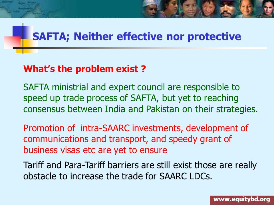 SAFTA; Neither effective nor protective What’s the problem exist .