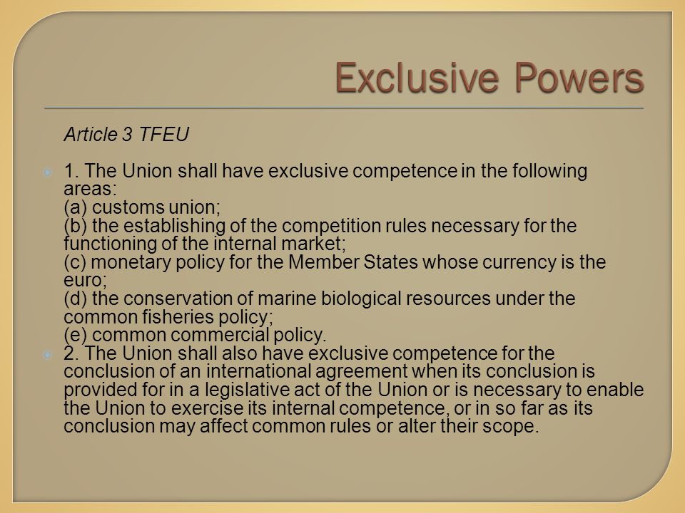 Article 3 TFEU  1.