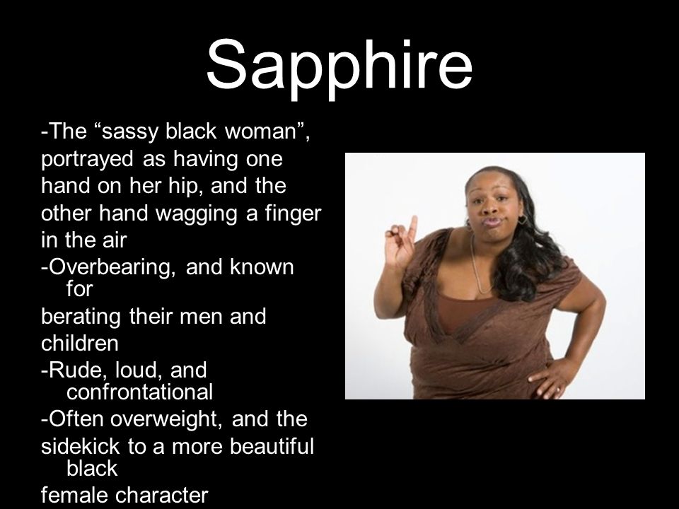 Black Female Stereotypes Mammy, Jezebel and Sapphire. - ppt download