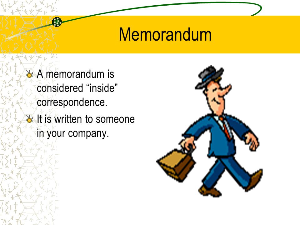 Writing a Memorandum Business Communication and Report Writing